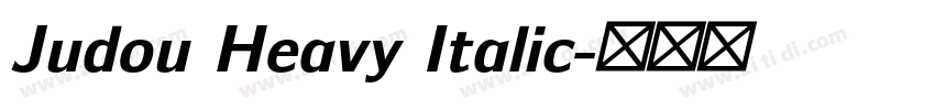 Judou Heavy Italic字体转换
